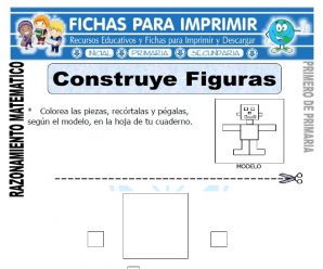 Construir Figuras para Primero de Primaria