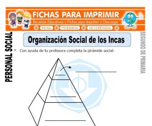 Organización Social de los Incas para Segundo de Primaria
