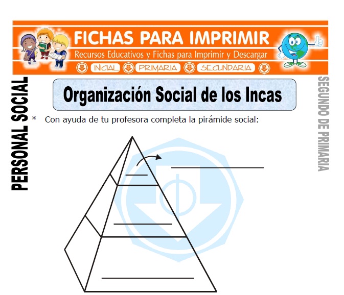 ficha de organización social de los incas segundo de primaria