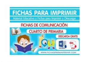 Comunicación Integral para Cuarto de Primaria | 38 FICHAS GRATIS