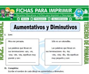 Diminutivo y Aumentativo para Tercero de Primaria